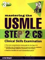 Mastering the USMLE Step 2 CS Clinical Skills Examination     PDF电子版封面  0071443347   