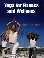 Yogafor fitness and wellness     PDF电子版封面    Ravi Dykema 