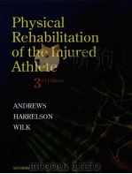 Physical Rehabilitation of the Injured Athlete  Third edition     PDF电子版封面  072160041X  James R.Andrews  Gary L.Harrel 