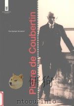Pierre de Coubertin  The Olympic Humanist     PDF电子版封面     