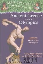 Magic Tree House Research Guide  Ancient greece and the Olympics  Mary Pope Osborne and Natalie Pope（ PDF版）