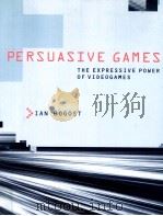 Persuasive Games  The Expressive Power of Videogames     PDF电子版封面  9780262026147  Ian Bogost 