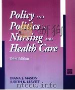 Policy and Politics in Nursing and Health Care  Third Edition（ PDF版）