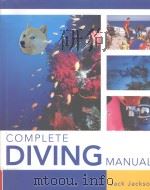 Complete Diving Manual     PDF电子版封面  1843308703  Jack Jackson 