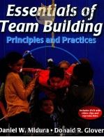 Essentials of team building:Principles and practices     PDF电子版封面  0736050884  Daniel W.Midura  Donald R.Glov 