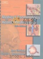 Medical Terminology for Health Professions Fifth Edition     PDF电子版封面  1401860265   