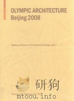 Olympic Architecture Beijing 2008  Beijing Institute of Architectural Design（Ed.）（ PDF版）