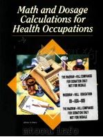 Math and Dosage Calculations for Health Occupations     PDF电子版封面  0028006771  Renee A.Dawe 