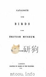 CATALOGUE OF THE BIRDS IN THE BRITISH MUSEUM VOLUME VIII   1883  PDF电子版封面     