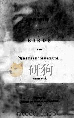 CATALOGUE OF THE BIRDS IN THE BRITISH MUSEUM VOLUME XVIII（1890 PDF版）