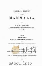 A NATURAL HISTORY OF THE MAMMALIA VOLUME II   1848  PDF电子版封面    G.R. WATERHOUSE 