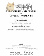 THE FAMILIES AND GENERA OF LIVING RODENTS VOLUME I（ PDF版）