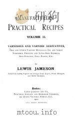 MANUFACTURERS PRACTICAL RECIPES VOLUME II（1902 PDF版）