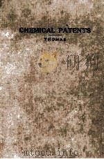 CHEMICAL PATENTS AND ALLIED PATENT PROBLEMS   1917  PDF电子版封面    EDWARD THOMAS 