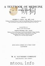 A TEXTBOOK OF MEDICINE BY AMERICAN AUTHORS SIXTH EDITION   1943  PDF电子版封面    RUSSELL L. CECIL 