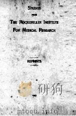 STUDIES FROM THE ROCKEFELLER INSTITUTE FOR MEDICAL RESEARCH VOLUME VII   1907  PDF电子版封面     