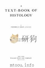 A TEXT-BOOK OF HISTOLOGY FOURTH REVISED EDITION   1913  PDF电子版封面    FREDERICK R. BAILEY 