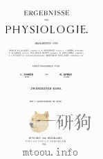 ERGEBNISSE DER PHYSIOLOGIE ZWANZIGSTER BAND   1922  PDF电子版封面    L. ASHER AND K. SPIRO 