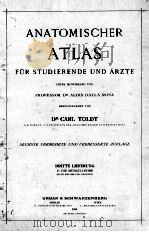 ANATOMISCHER ATLAS FUR STUDIERENDE UND ARZTE DRITTE LIEFERUNG   1908  PDF电子版封面    CARL TOLDT 