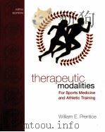Therapeutic Modalities     PDF电子版封面  0072462116  William E.Prentice 