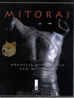 LGOR Mittoraj:Nouvelle Mythologe New Mythology     PDF电子版封面  9291600466   