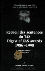 Recueil des sentences du TAS Digest of CAS Awards 1986-1998（ PDF版）