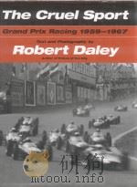 The Cruel Sport Robert Daley     PDF电子版封面  0760321000   