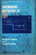 SWIMMING MEDICINE Ⅳ  International Series on Sport Sciences，Volume 6     PDF电子版封面  0839112149  Bengt Eriksson，M.D.  Bengt Fur 