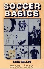 Soccer Basics     PDF电子版封面  0890370958  Eric Sellin 