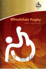 Wheelchair Rugby  Games Officials Guide（ PDF版）