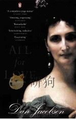 All For Love  A Novel     PDF电子版封面  0141017422  DAN JACOBSON 