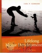 Lifelong Motor Development     PDF电子版封面  9780805327243  CARL P.GABBARD 