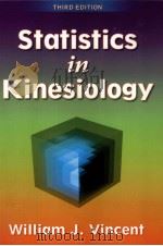 Statistis in Kinesiology     PDF电子版封面  9780736057929  William J.Vincent 