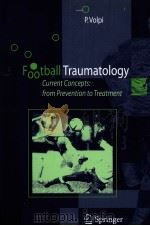 Football Traumatology Current Concepts：from Prevention to Treatment     PDF电子版封面  8847004187  Neil P.Thomas  Franco Carraro 