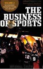 The Business of Sports Voiume 2 Economic Perspectives on Sport（ PDF版）