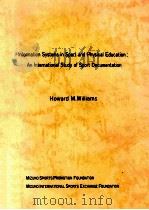 Information Systems in Sport and Physical Education：An International Study of Sport Documentation     PDF电子版封面    Howard M.Williams 