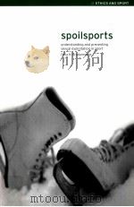 Spoilsports:Understanding and preventing sexual exploitation in sport     PDF电子版封面  0419257802  Celia H.Brachenridge 