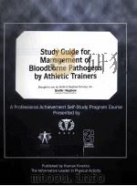 Study Guide for Management of Bloodborne Pathogens by Athletic Trainers     PDF电子版封面  9780880117319   