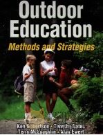 Outdoor Education:Methods and Strategies     PDF电子版封面  0786047093   