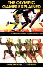 The olympic games explained:A student guide to the evolution of the modern olympic games     PDF电子版封面  0415346045  Vassil Girginov and Jim Parry 