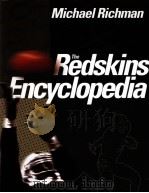 The Redskins Encyclopedia     PDF电子版封面  9781592135424  Michael Richman 