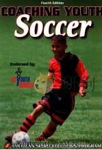 Coaching Youth Soccer:Fourth edition     PDF电子版封面  9780736063296   