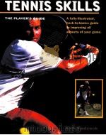 Tennis Skills:The player's guide     PDF电子版封面  1861552343  Tom Sadzeck 