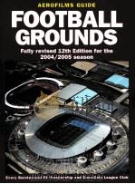 Aerofilms Guide Football grounds Twelfth revised edition     PDF电子版封面  0711030111   