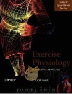 Exercise Physiology:A Thematic Approach     PDF电子版封面  0470846836  Tudor Hale 
