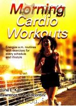 Morning Cardio Workouts     PDF电子版封面  9780736063692   
