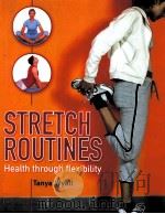STRETCH ROUTINES Health through flexibility（ PDF版）