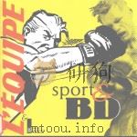 L'EQUIPE  sport & BD     PDF电子版封面  2951203144   