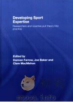 Developing Sport Expertise：Researchers and coaches put theory into practice（ PDF版）