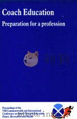 Coach Education Preparation for a Profession     PDF电子版封面  0419139605   